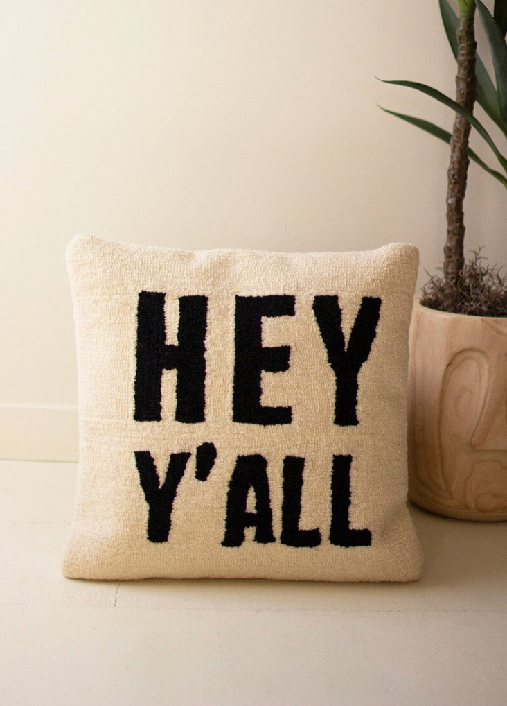 Hey Y'All Hand-Hooked Pillow